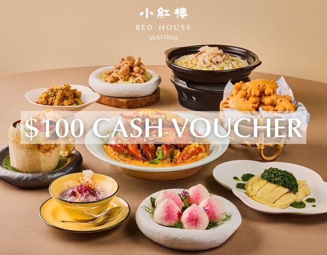 싱가포르 레드 하우스 씨푸드 그랜드 콥톤점 S$100 현금 바우처